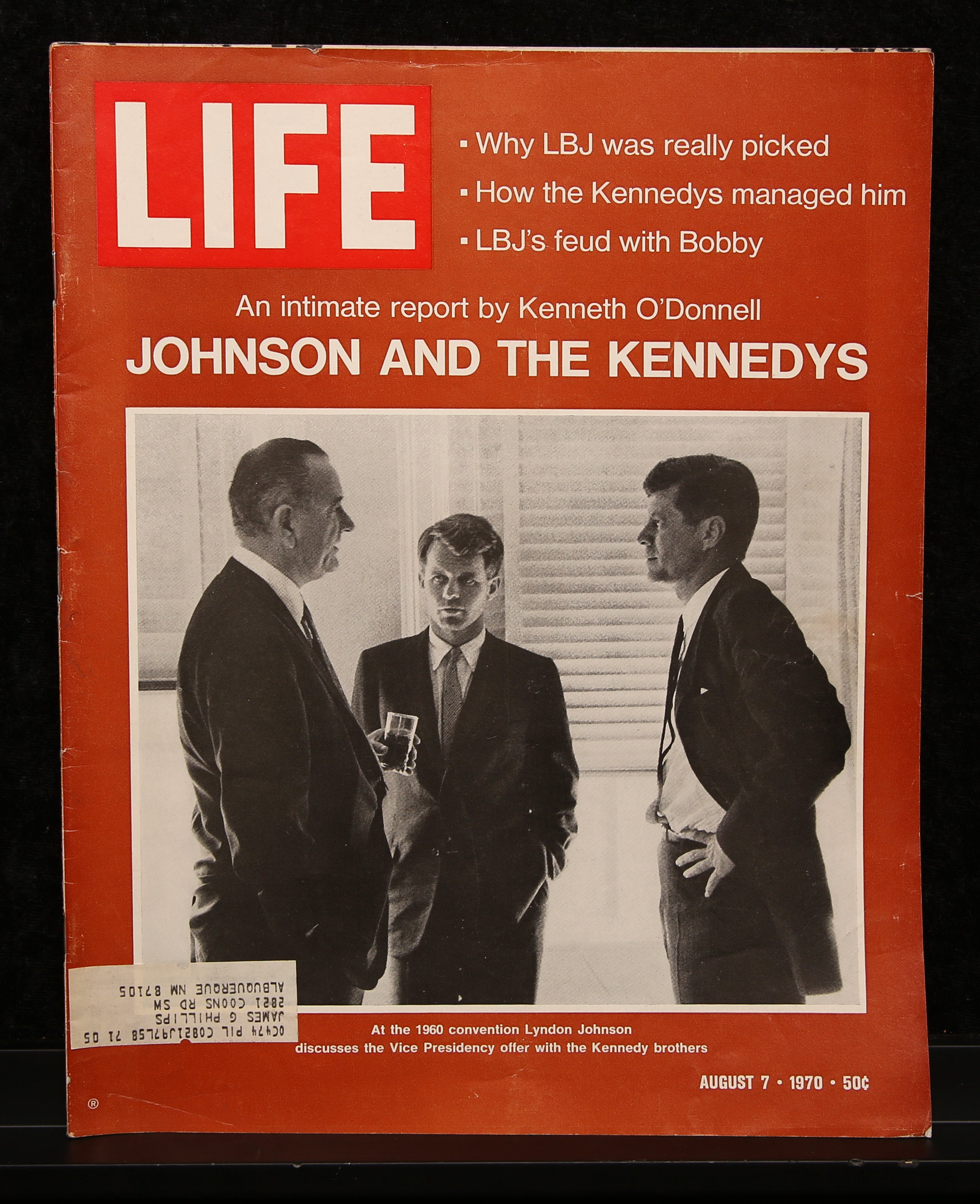 LIFE Magazine - August 7, 1970 - Johnson and the Kennedys